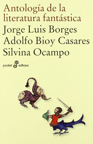 Libro Antología De La Literatura Fantástica De Bioy Casares,