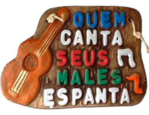 Placa De Churrasco Decorativa Quem Canta Seus Males Espanta