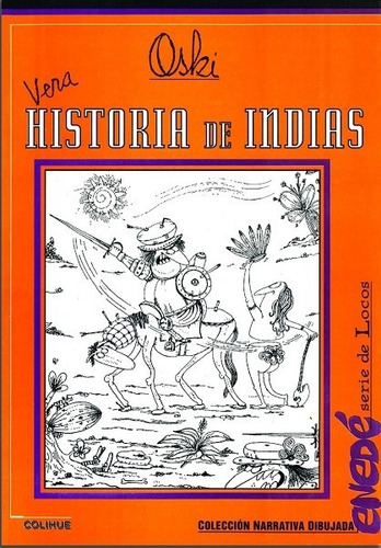 Vera Historia De Indias - Novela  Grafica