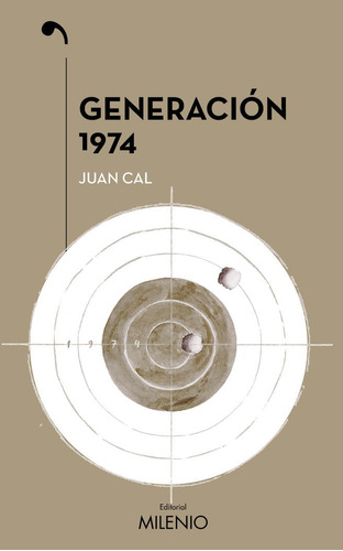 Generaciãâ³n 1974, De Cal Sánchez, Juan. Editorial Milenio Publicaciones S.l., Tapa Blanda En Español