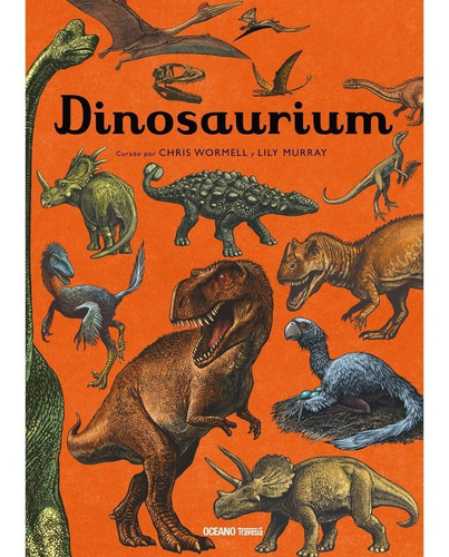 Dinosaurium - Chris Wormell - Oceano Travesía