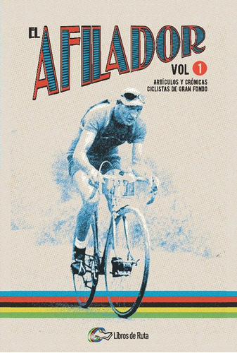 El Afilador. Vol. 1, De Vvaa Vvaa. Editorial Libros De Ruta, Tapa Blanda, Edición 1 En Español, 2016