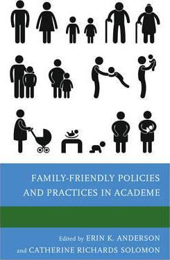 Libro Family-friendly Policies And Practices In Academe -...