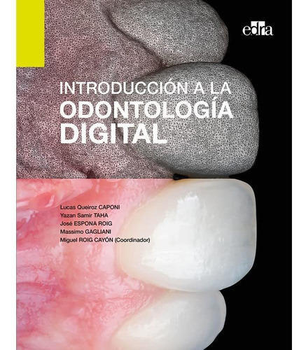 Introducción A La Odontología Digital, De Roig, Miguel. Editorial Edra, Tapa Tapa Dura En Español
