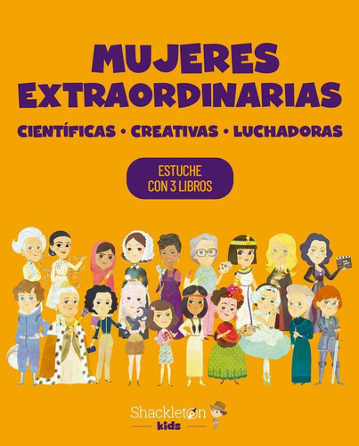 Libro: Mujeres Extraordinarias. Cientificas, Creativas, Luch