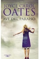 Ave Del Paraiso Traduccion Jose Luis Lopez Muñoz Oates