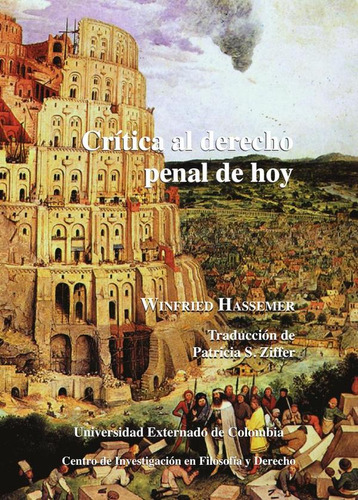 Critica Al Derecho Penal De Hoy N. 10 - Hassemer Winfried