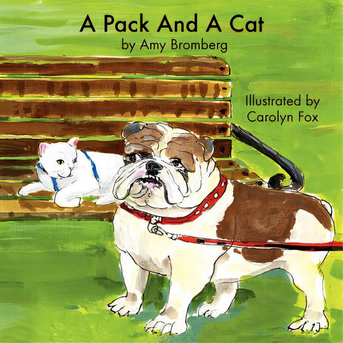 A Pack And A Cat, De Bromberg, Amy., Vol. 1. Editorial Lightning Source Inc, Tapa Blanda En Inglés