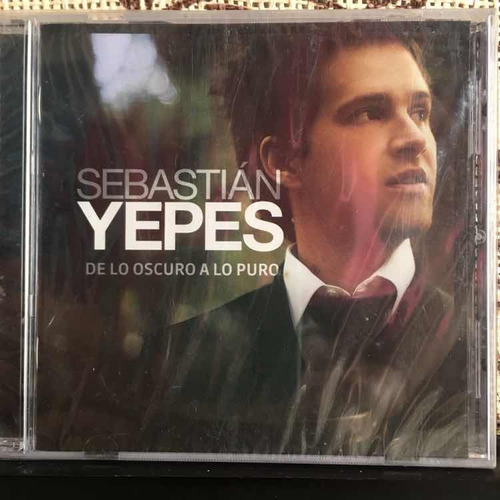 Sebastián Yepes - De Lo Oscuro A Lo Puro