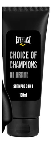 Kit Everlast Choice Of Champions Be Brave Água Fresca Colônia 100ml Shampoo 3 Em 1