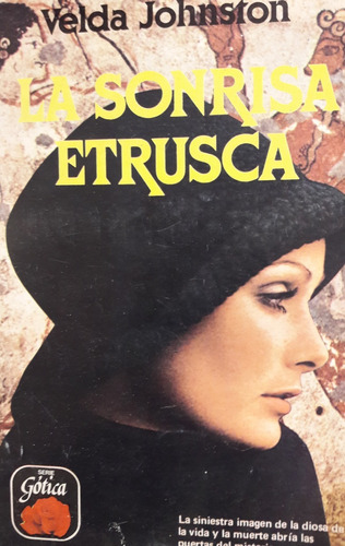 La Sonrisa Etrusca Velda Johnston Gotica Editorial Impecable
