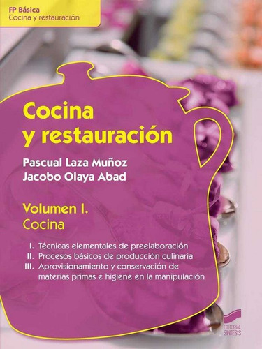 Cocina Y Restauracion. Volumen I - Laza Muñoz, Pascual