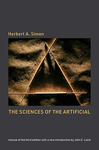The Sciences Of The Artificial, Reissue Of The Third Edition