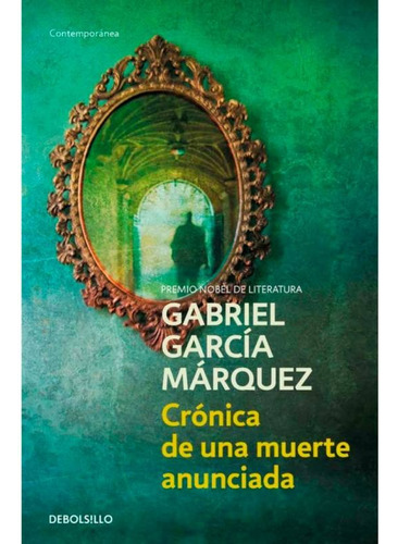 Crónica De Una Muerte Anunciada Gabriel Garcia Marquez