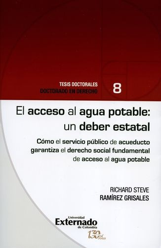 Libro Acceso Al Agua Potable: Un Deber Estatal. Cómo El Ser