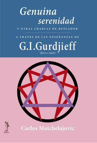 Charlas De Buscador A Través De La Enseñanza De Gurdjieff -6