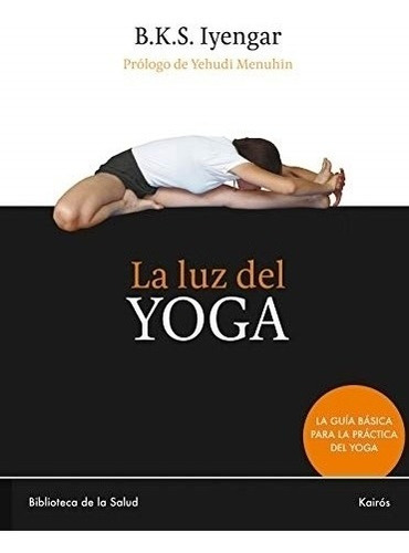 La Luz Del Yoga  Iyengar B. K. S. Nuevo - Es