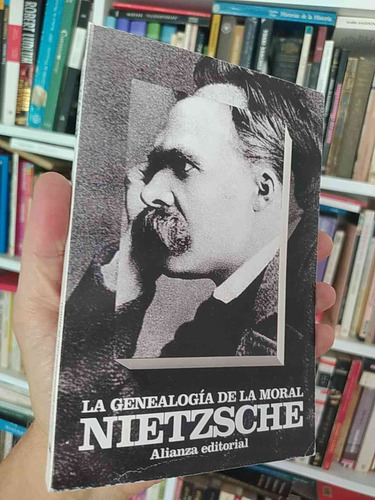 La Genealogía De La Moral  Friedrich Nietzsche Alianza Intro
