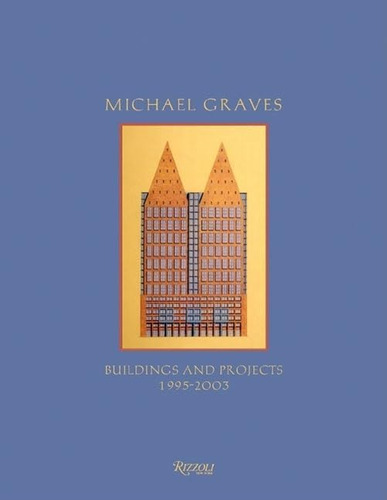 Libro: Michael Graves: Buildings And Projects