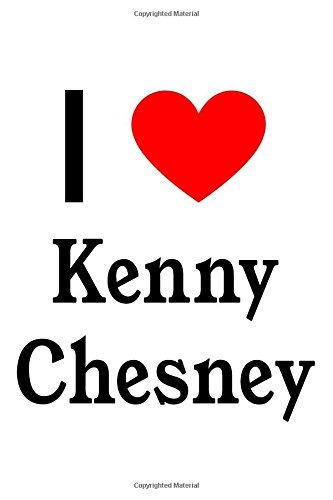 Love Kenny Chesney Kenny Chesney Designer Notebook