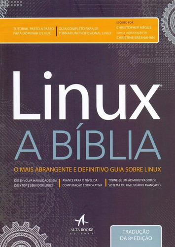 Livro Linux A Bíblia: O Mais A E Definitivo Guia Sobre Linux