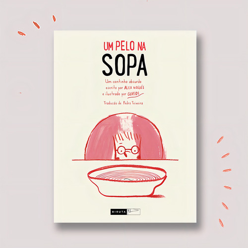 Um pelo na sopa, de Nogués, Alex. Editorial Biruta, capa mole em português, 2020
