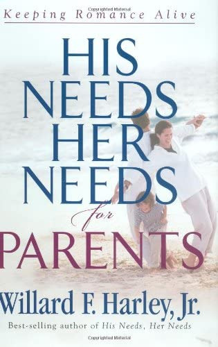 Libro: His Needs, Her Needs For Parents: Keeping Romance