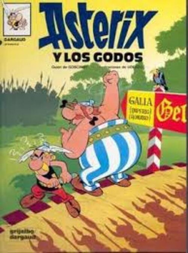 Libro Asterix Y Los Godos- Goscinny /uderzo - Grijalbo 