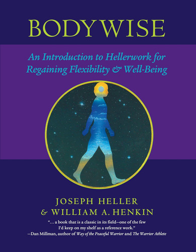 Libro: Bodywise: An Introduction To Hellerwork For Regaining