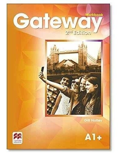 Gateway A1+ - Workbook - 2nd Edition - Macmillan