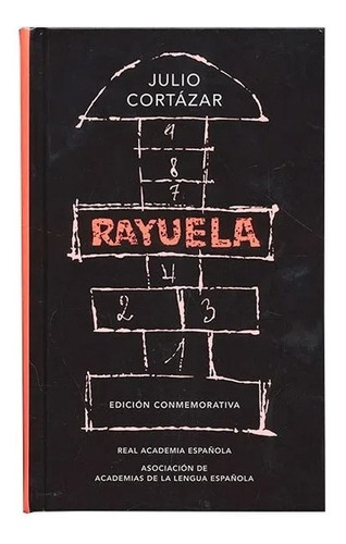Libro Rayuela Edición Conmemorativa de la Rae Asale Cortázar Editorial Alfaguara