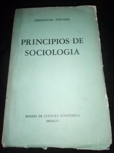Principios De Sociología. Ferdinand Tonnies. Fondo Cultura E