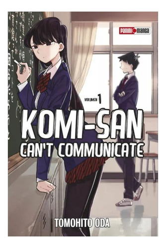 Komi Can't Communicate de Tomohito Oda Editorial Panini Manga Español Tomo 1