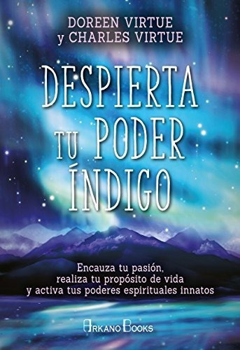 Despierta Tu Poder Indigo, De Virtue, Doreen. Editora Arkano Books, Capa Mole Em Espanhol, 9999