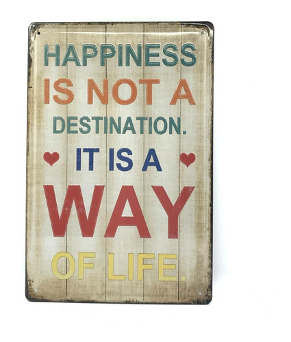 Chapa Retro Con Relieve It Is A Way Of Life 20 X 30 Cm