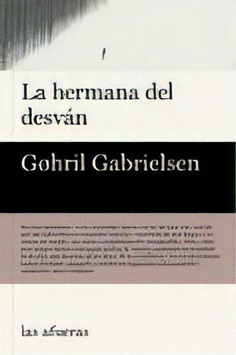 La Hermana Del Desván, De Gabrielsen, Gøhril., Vol. 1. Editorial Las Afueras, Tapa Blanda, Edición 1 En Castellano, 2023