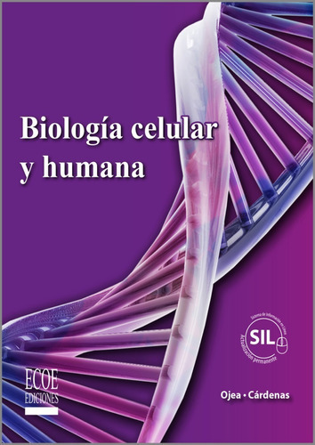 Biología Celular Y Humana, De Ojea Cardenas. Editorial Ecoe Ediciones, Tapa Blanda En Español, 2014