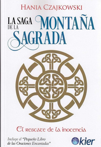 La Saga De La Montaãâ±a Sagrada, De Czajkowski, Hania. Editorial Kier España S.l., Tapa Blanda En Español
