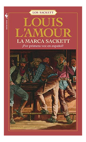Libro : La Marca Sackett Una Novela (sacketts) - L'amour,. 