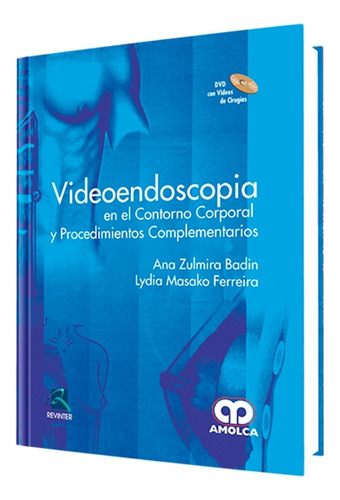 Videoendoscopia Contorno Corporal Y Procedim. Complementario