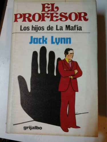 El Profesor - Los Hijos De La Mafia - Jack Lynn - L215 