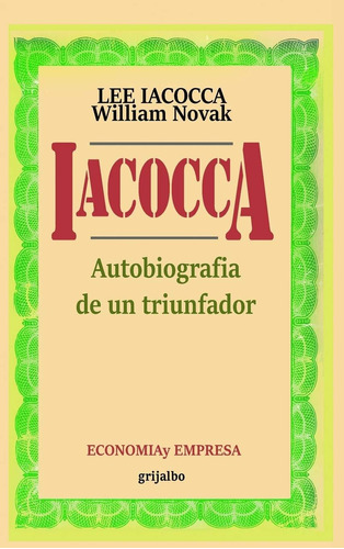 Libro Iacocca: Autobiografia De Un Triunfador (spanis Lln3