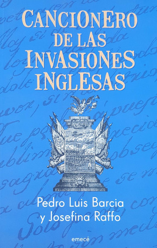 Oferta Cancionero De Las Invasiones Inglesas - Josefina Raff