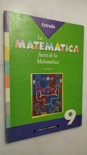 La Matemática Fuera De La Matemática R. Miró Estrada 1999