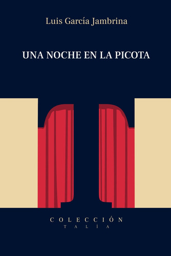 Una Noche En La Picota, De Luis Garcia Jambrina. Editorial Castilla Ediciones, Tapa Blanda En Español