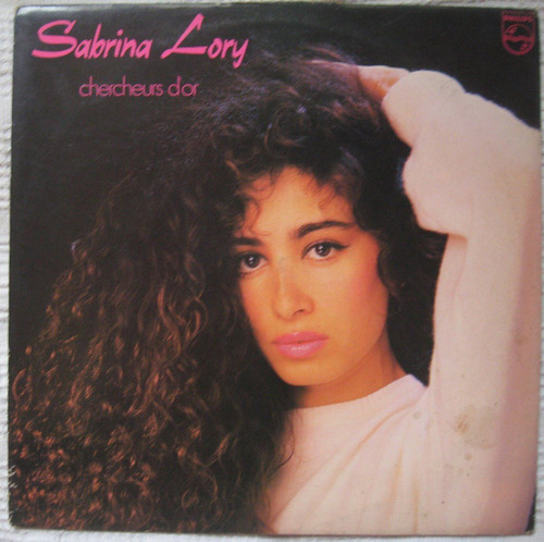 Sabrina Lory - Chercheurs D'or (philips 810 438-1) France