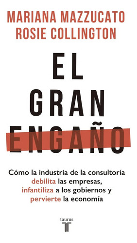 El Gran Engaño - Mazzucato / Collington