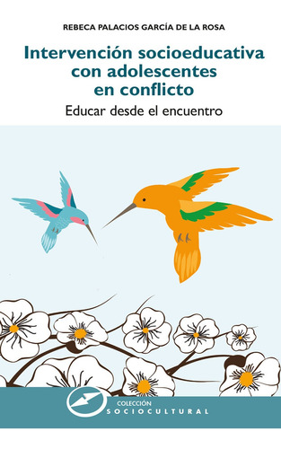 Intervención Socioeducativa Con Adolescentes En Conflicto