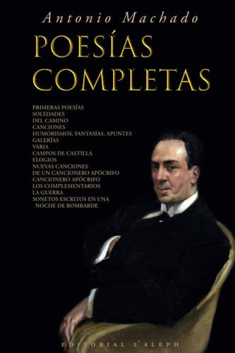 Libro: Antonio Machado: Poesías Completas (edición En