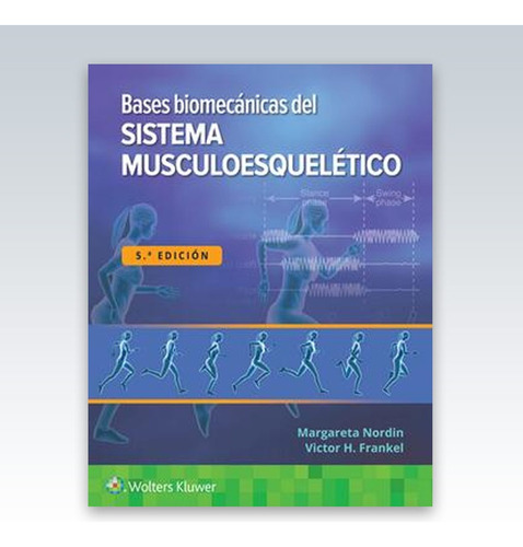 Nordin Bases Biomecánicas Del Sistema Musculoesquelético 5ed